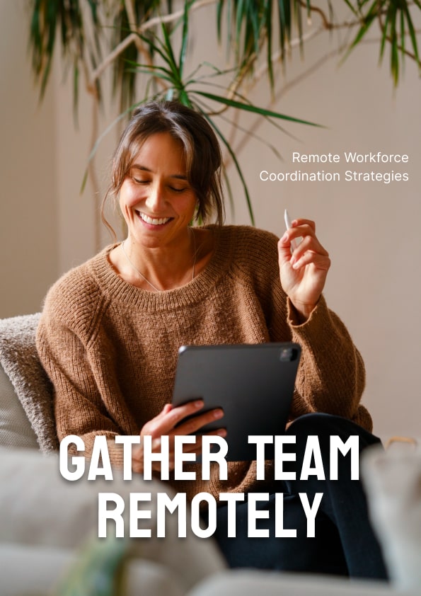 Gather Team Remotely